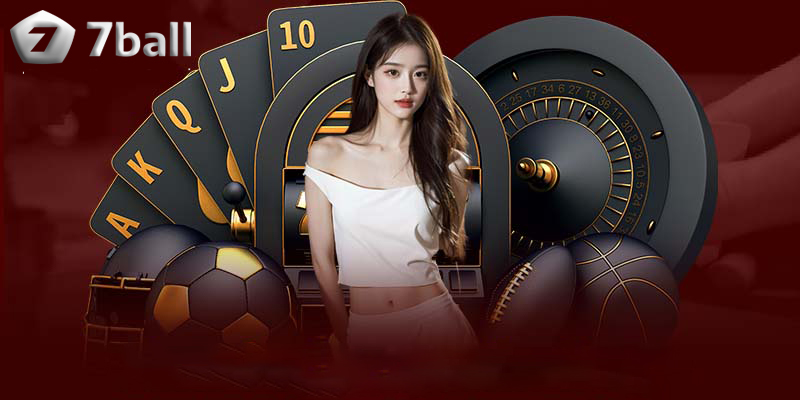 Hướng dẫn đăng ký tham gia chơi tại casino 7ball