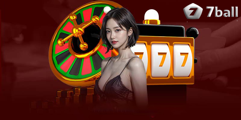 Casino 7ball | Đắm chìm trong không gian sang trọng ở 7ball